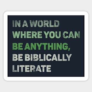 Be Biblically Literate Sticker